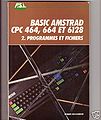 Basic Amstrad CPC 464, 664 et 6128 - 2. Programmes et Fichiers.jpg