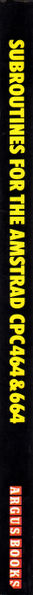 File:Subroutines for the Amstrad CPC 464 & 664 (Argus Books) Left Coverbook.jpg