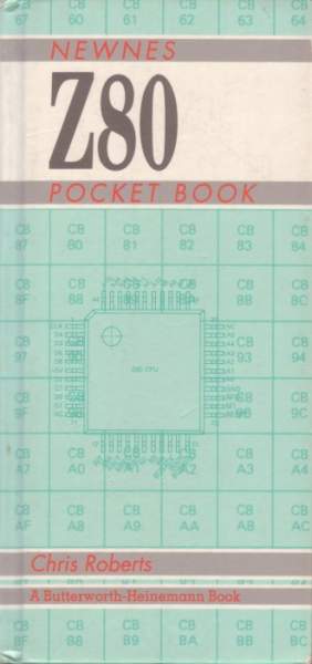 Newnes Z80 Pocket Book by Chris Roberts