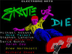 Skate or Die ZX Spectrum Loading Screen