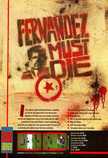 Fernandez Must Die Marketing item 1