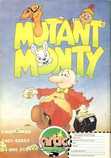 Mutant Monty Marketing item 1