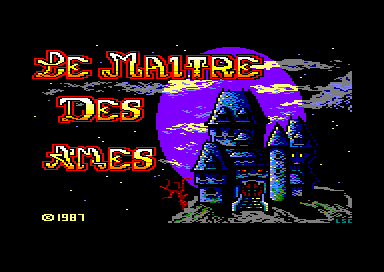 Le Maltre Des Ames for the Amstrad CPC