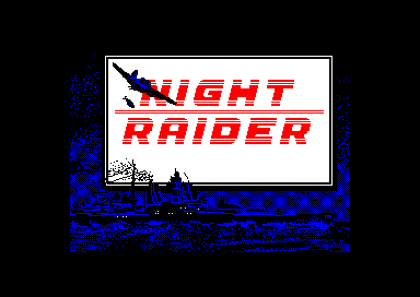 Night Raider for the Amstrad CPC