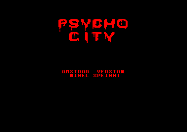 Psycho City for the Amstrad CPC