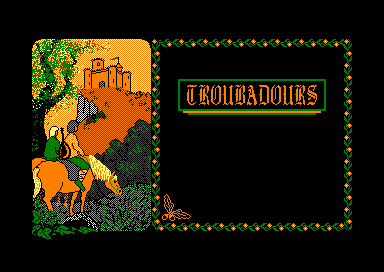 Trouadours for the Amstrad CPC