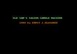 Old Sams Saloon Gamble Machine by Ernst Klasarek